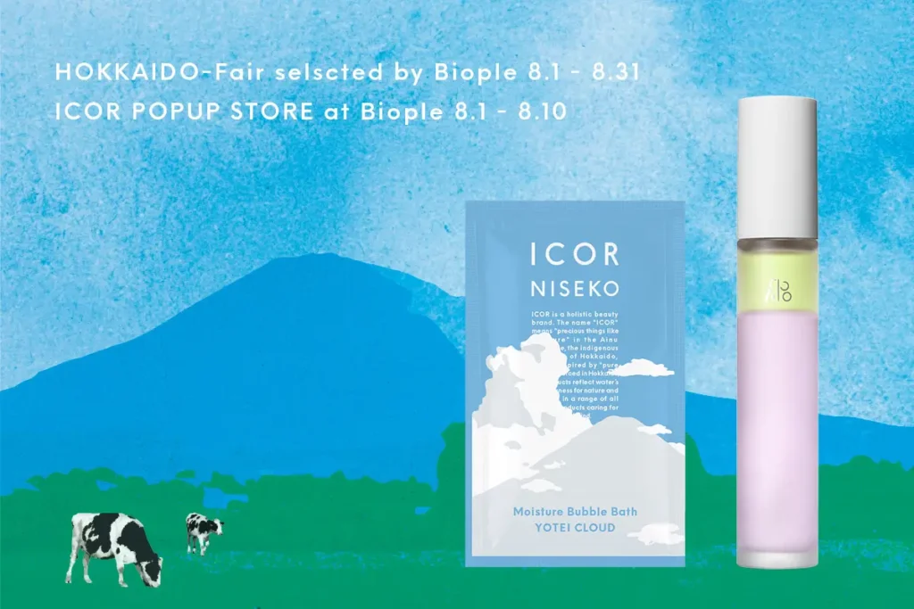 ICOR新商品を先行販売「HOKKAIDO展 selected by Biople」開催。北海道の自然の恵みで、肌を整える1ヶ月！期間限定POPUPブースも。